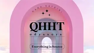QHHT / Everything is Source