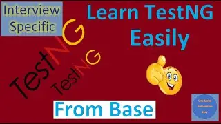 Learn TestNG Easily from Base with Advantages