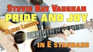 Pride and Joy Acoustic Lesson by Stevie Ray Vaughan