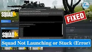 ✅ How To Fix Squad Launching The Game Failed, Black Screen, Not Starting, Stuck & Running