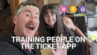Training People on the Ticket App