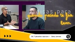 RODRIGO QUIMERA - CASSICAST - Episódio 02 - quando o pecado capital te faz bem!