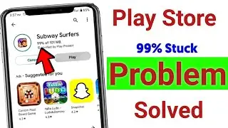Play store apps 99% stuck problem solved | apps 99% stuck android fix | app install nahi ho raha hai