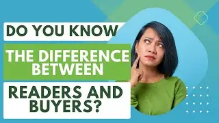 Do You Know The Difference Between Your Readers And Buyers?