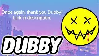 First Ever Sponsorship: Dubby!