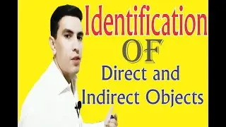 Identification of direct and indirect objects in the sentence along with special trick|Basic Grammar