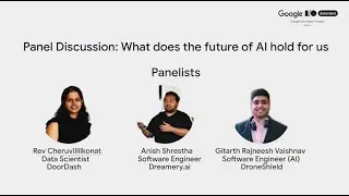 Panel Discussion - What does the future of AI hold for us