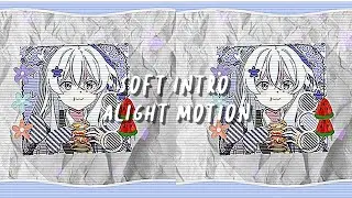 TUTORIAL SOFT AESTHETIC INTRO ALIGHT MOTION