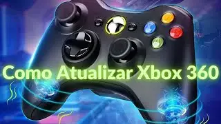Como Atualizar Xbox 360 RGH  Kernel:17559 - offline - pelo usb
