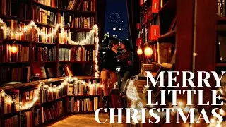 Have Yourself a Merry Little Christmas