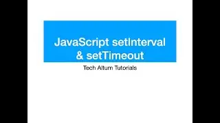 JavaScript SetInterval and SetTimeout | JS Timing Functions