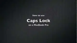 How to use Caps Lock on a MacBook Pro