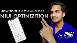 MIUI Optimization on or off Hindi | miui optimization button not found