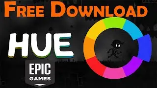 Hue Full FREE DOWNLOAD on Epic Games
