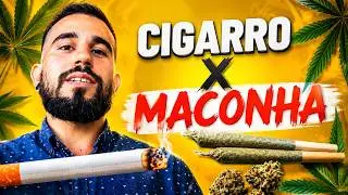 Cigarro é PIOR que Maconha?