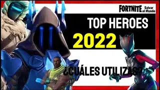 TOP HEROES 2022 SALVAR EL MUNDO - LOS MEJORES HEROES Y MÁS UTILIZADOS!! - Fortnite #salvarelmundo