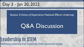 Leadership in STEM fields Day 3 Workshop Session 2 Q&A
