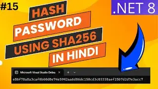 .NET 8.0 Admin Dashboard - Hash Password Using SHA256 (Hindi) - Part 15