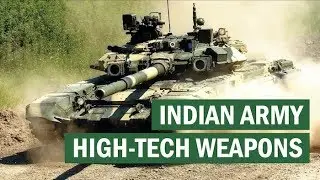High-tech weapon systems of the Indian Army | Know your forces