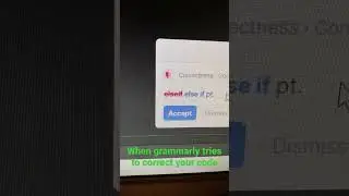 When grammarly tries to correct your code
