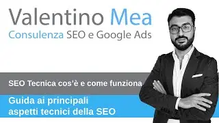 SEO Tecnica Cos'è, Come Funziona e Perché è Fondamentale