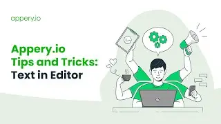 Simplify Your Mobile Development with the "Text in Editor" Feature from Appery.io
