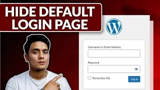 How to Hide/Change Default WordPress Login Page?