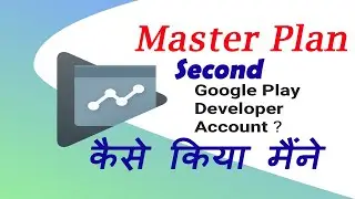 How to create/purchase  second google developer play console account | New developer account