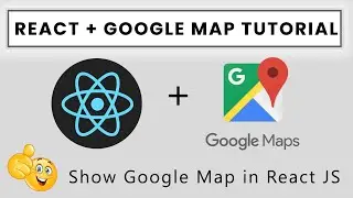 Google Map in React JS | How to Create/Integrate Google Map in React JS | Step by Step (2024)