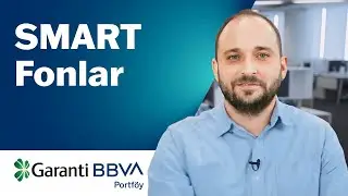 Garanti BBVA Smart Fonlar ile tanışın!