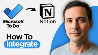 How to Integrate Microsoft To Do Into Notion Quick & Easy Tutorial (2026 Full Guide)