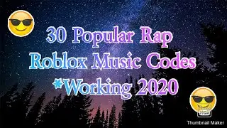 30 Popular Rap Roblox Music Codes/IDs | *Working 2020*