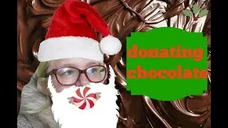 donating chocolate | vlogmas #3