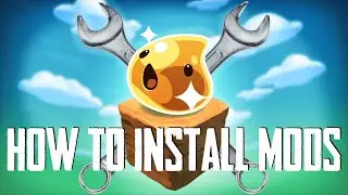 How to install mods in Slime Rancher!