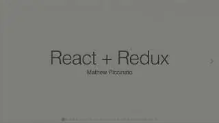 Introduction to React and Redux by Mathew Piccinato