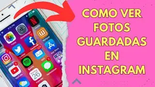 COMO VER FOTOS GUARDADAS EN INSTAGRAM 🟢