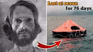 How a man survived 76 days in Atlantic Ocean