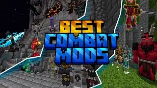 The Best Mods For The Combat System Minecraft