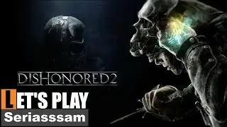 In the rocks behind the fountain | Dishonored 2 Gameplay Part 47 - Lets Play Walkthrough Stealth PC