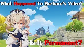 Why And What Happened To Barbara's Voice in The 1.3 Update? (Genshin Impact)