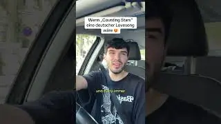 So würde COUNTING STARS auf Deutsch klingen 😍