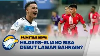 PSSI Kebut Naturalisasi Hilgers - Reijndres  [Primetime News]