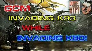[GOTWIC] TheScott [GCM] ⚔️ INVADING K93 & K80! ⚔️ WTF IS GOING ON!?