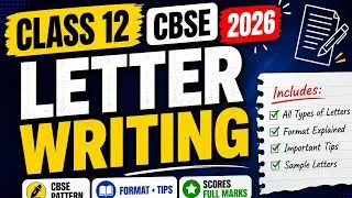 Letter Writing in 5 Minutes | Class 12 CBSE English 2026