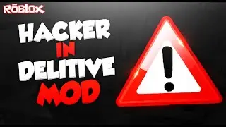 ROBLOX - HACKER IN DELITIVE MOD | GROSS EXPLOITER