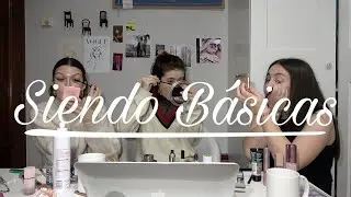Get ready with us|Siendo Básicas 2x06