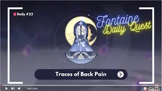 Daily Quest Genshin Impact #23 - Traces of Back Pain [Fontaine]