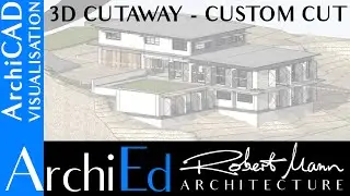 ArchiCAD 3D cutaway - custom cut