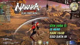 Naraka: Bladepoint (Free) - Benchmark & Setting 1080p | i5 4690 | GTX 1050 Ti | 16GB Ram | SSD SATA