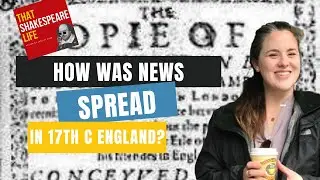 How was news spread from other countries to England in the 17th century?